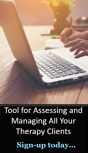 Tool for Assessing and Managing All Your Therapy Clients