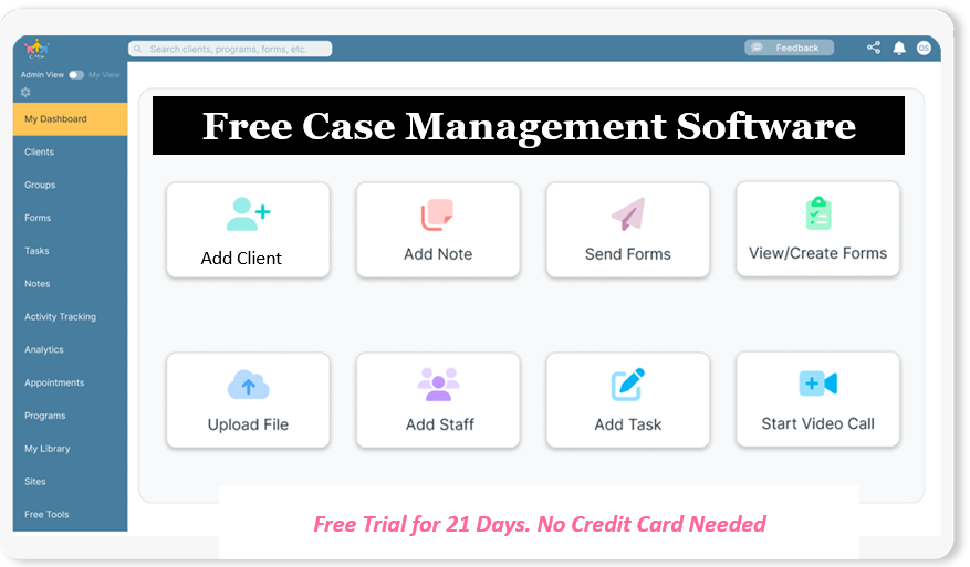 Free Case Management Software, System, and Tools - Clinicians
