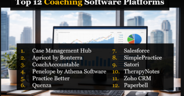 Top 12 Coaching Case Management Software Platforms Apps for Coachees