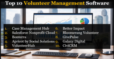 Top 10 Best Volunteer Management Case Management Software Platforms