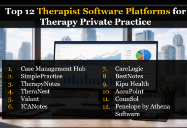 Top 12 Best Therapist Case Management Software Platforms