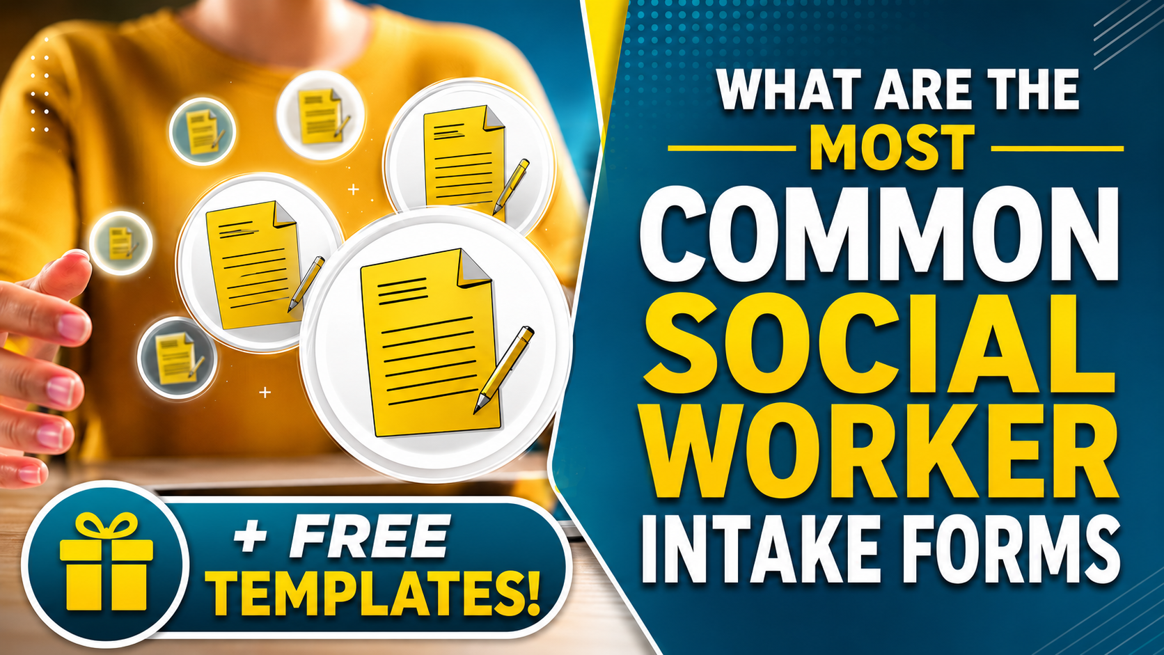 What Are the Most Common Social Worker Intake Forms? (with Free Templates!)