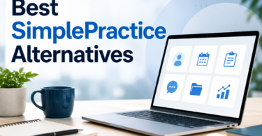 Best SimplePractice Alternatives for Social Service Agencies and Organizations