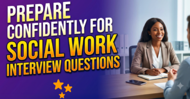 Prepare confidently for social work interview questions