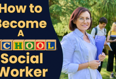 How to Become a School Social Worker