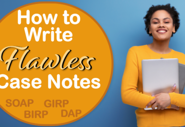 How to write flawless case notes