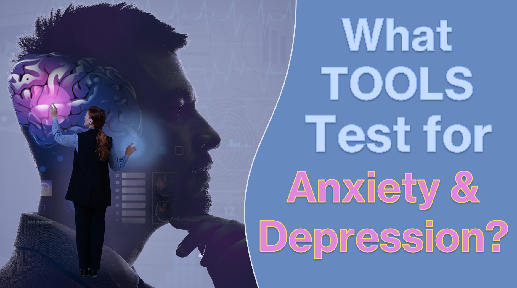 What Tools Can You Use to Test for Anxiety or Depression?