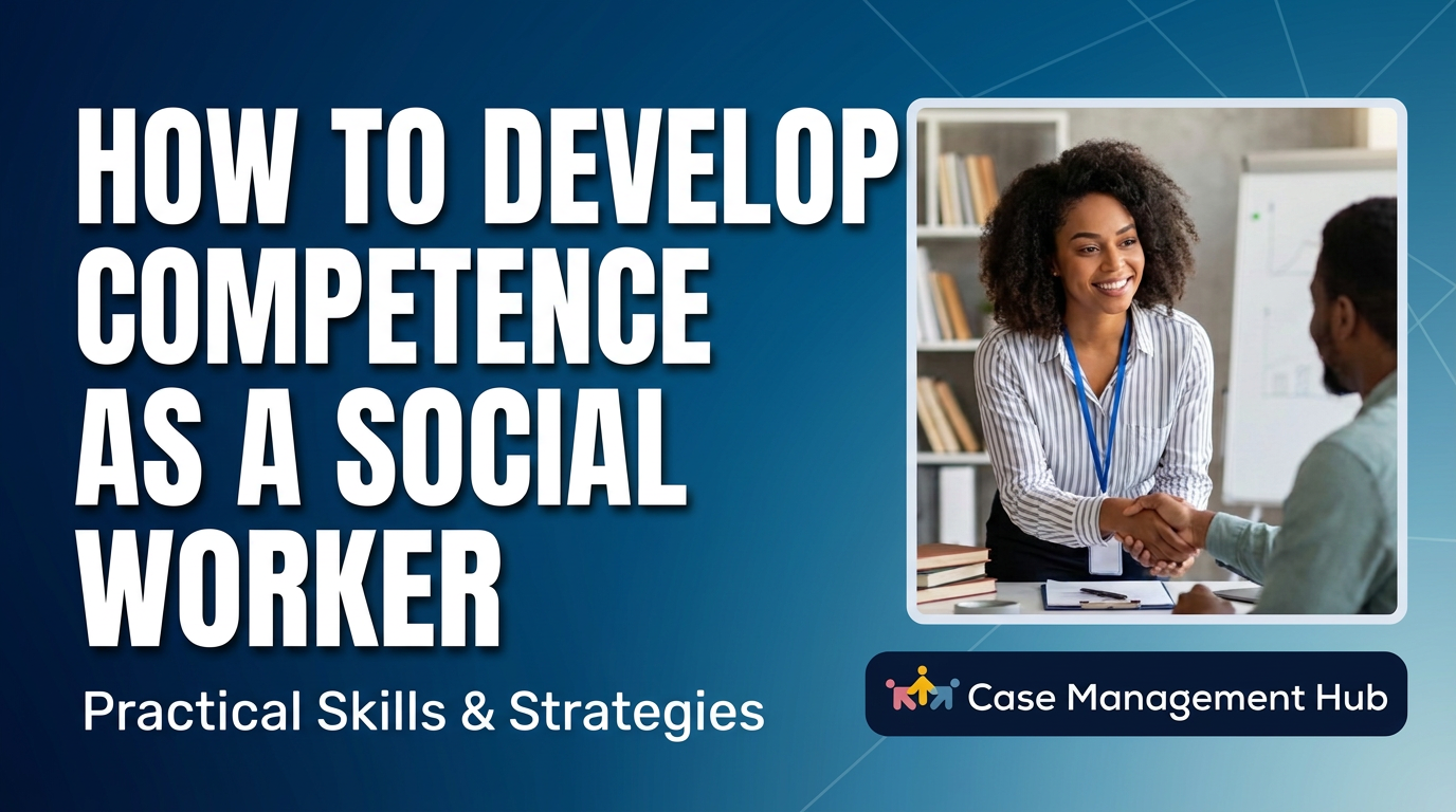 How to Develop Competence as a Social Worker
