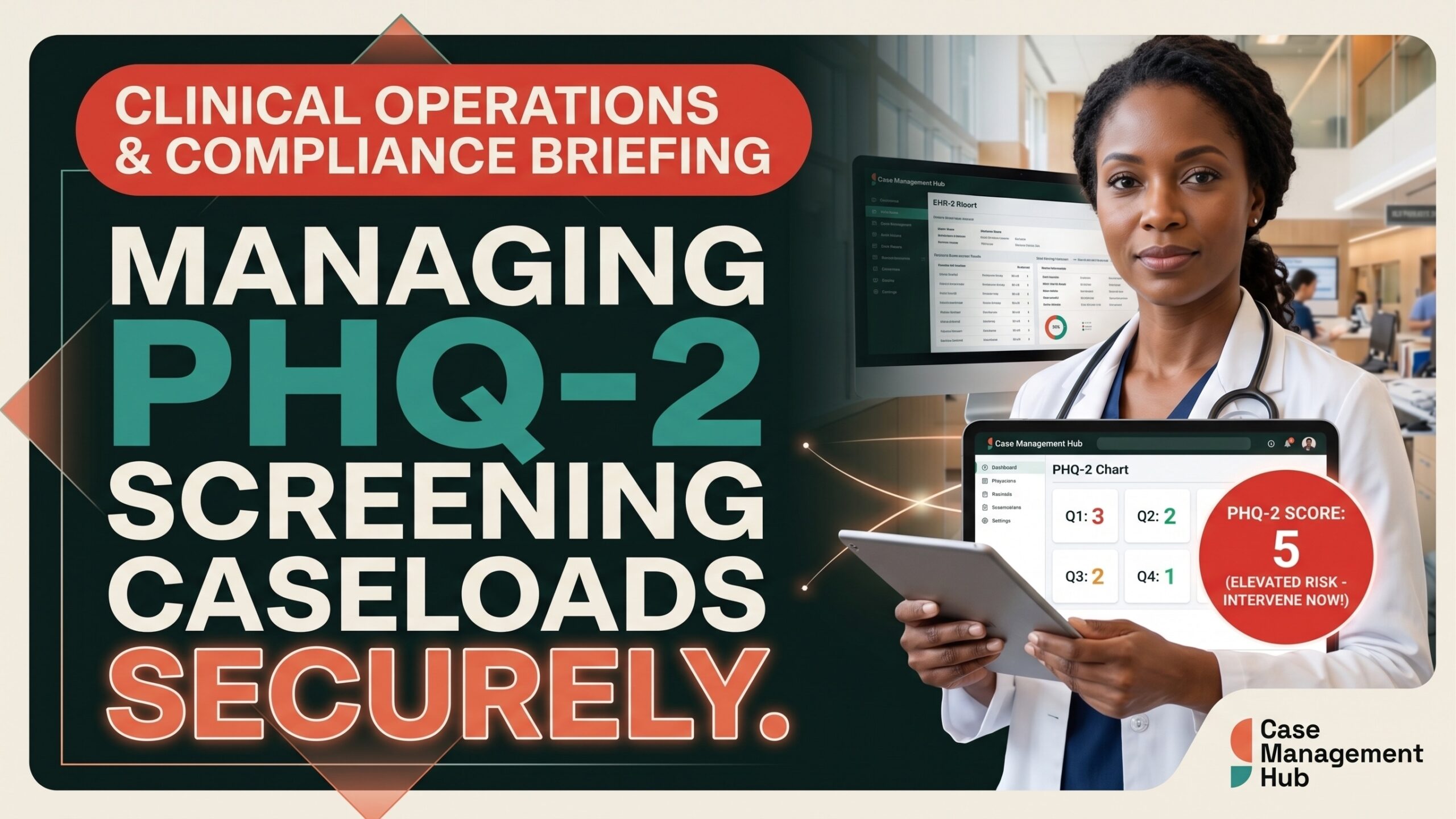 How to Manage PHQ-2 Screening Caseloads Securely