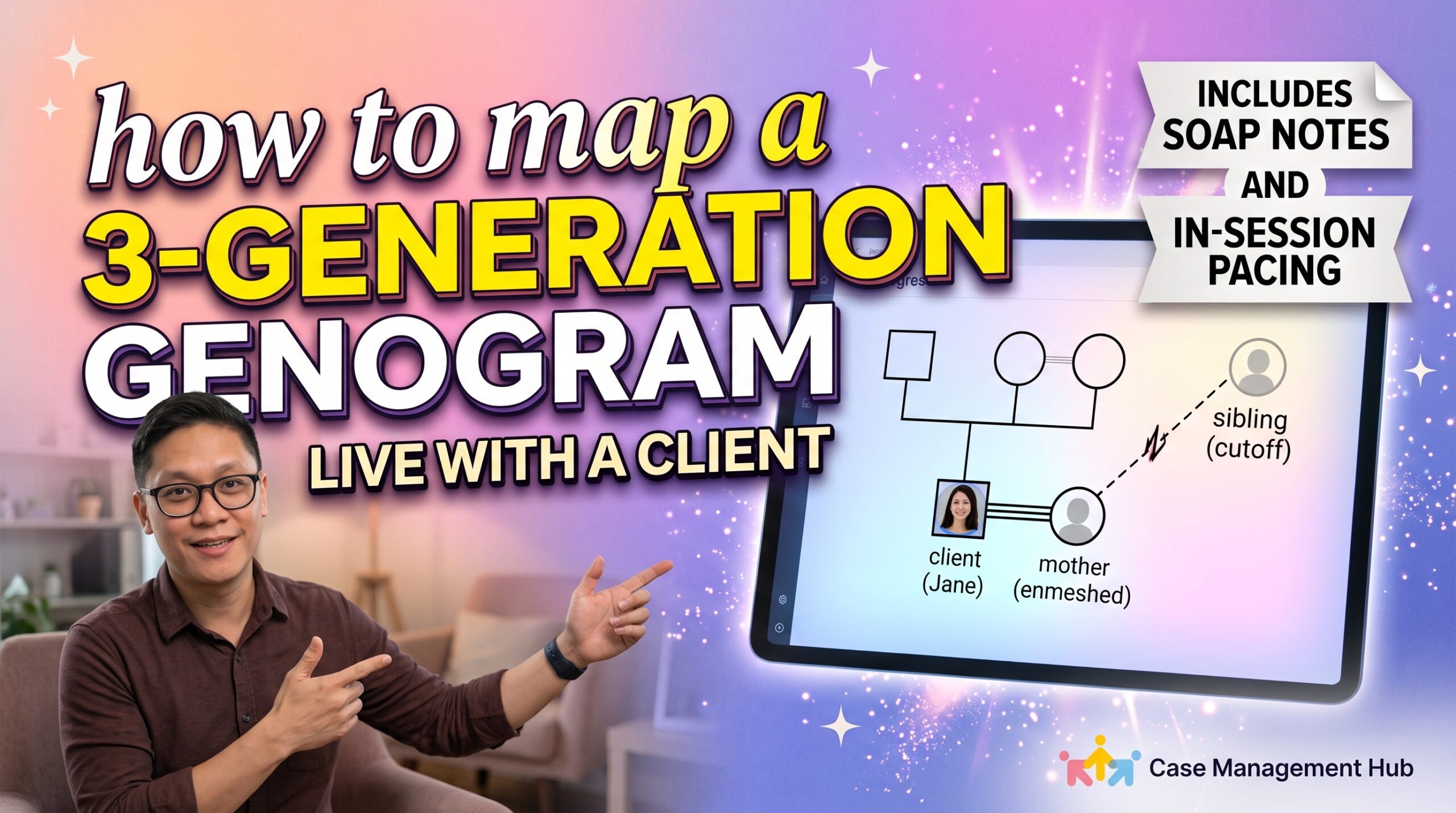 How to Map a 3-Generation Genogram with a Client